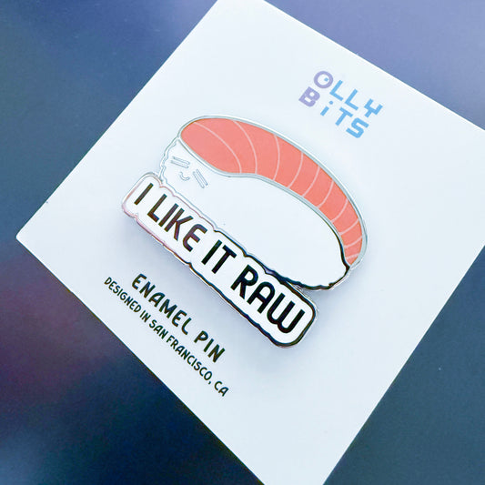 I LIKE IT RAW Salmon Sake Sushi Enamel Pin