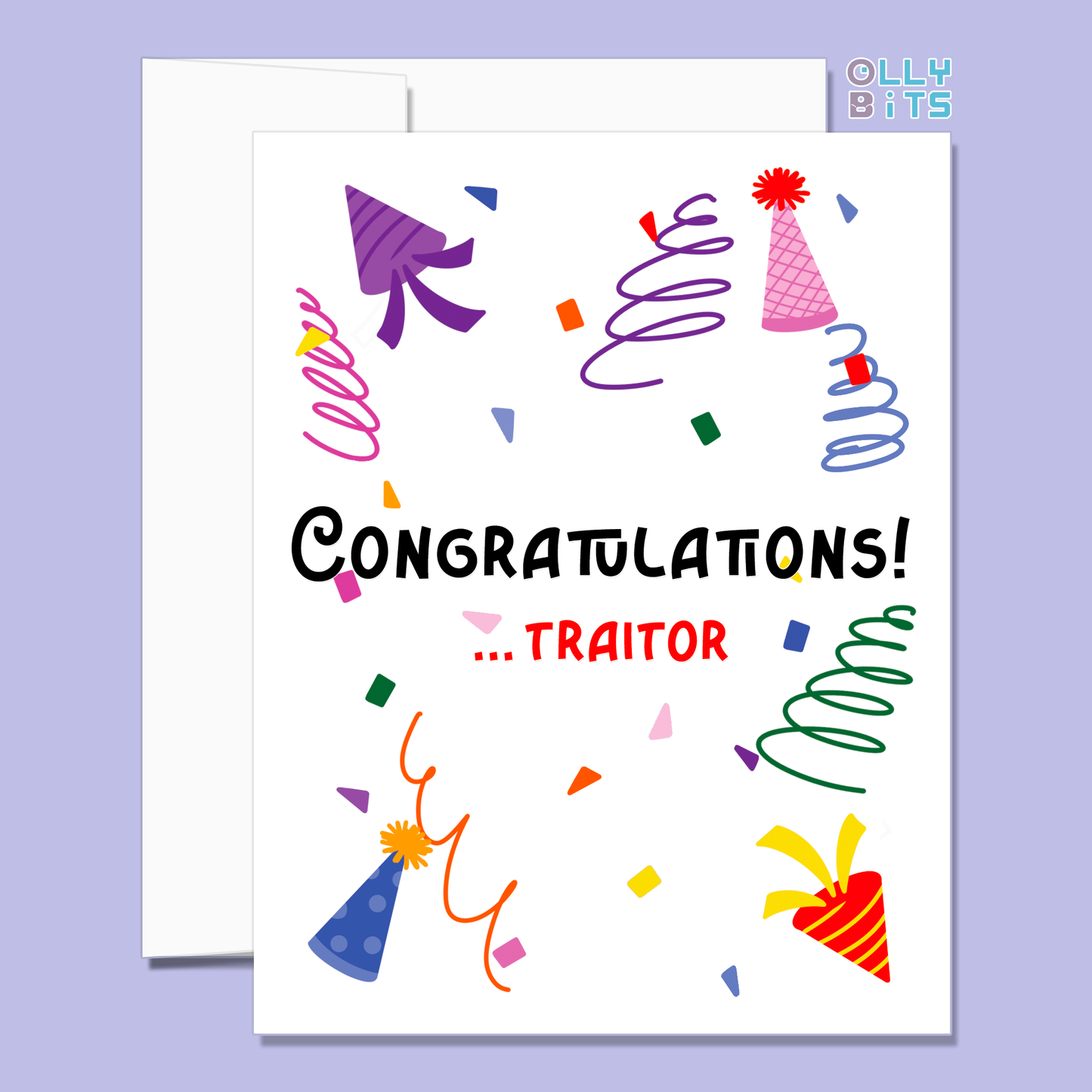 CONGRATULATIONS ... Traitor Greeting Card