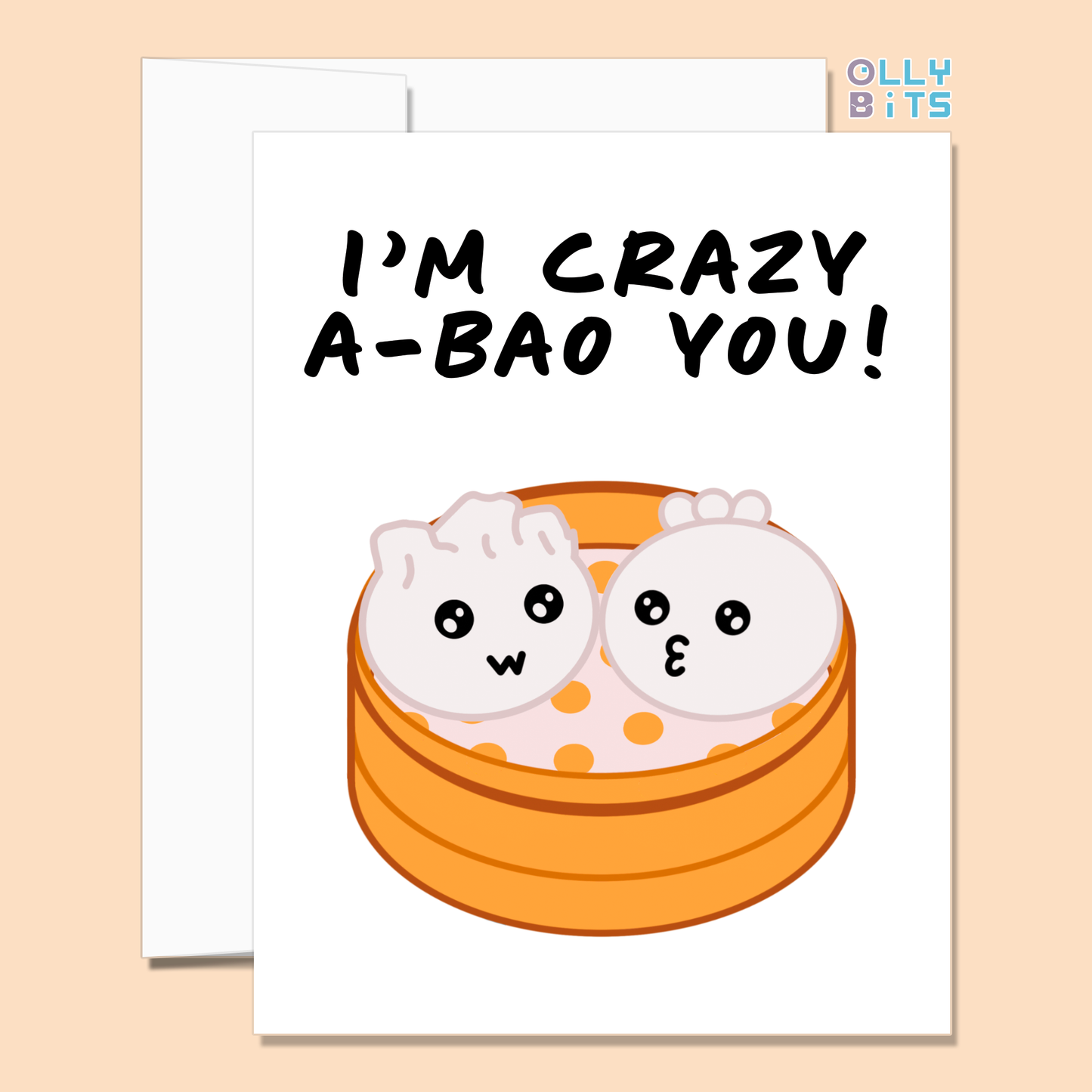 I'm Crazy A-BAO You! Greeting Card