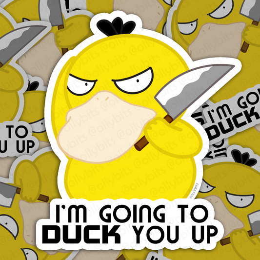 IM GOING TO DUCK YOU UP Vinyl Decal (4") Ollybits Pixel Art