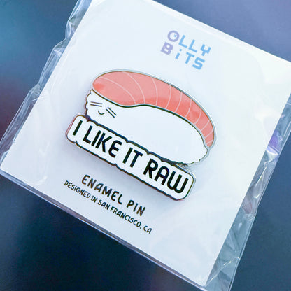 I LIKE IT RAW Salmon Sake Sushi Enamel Pin