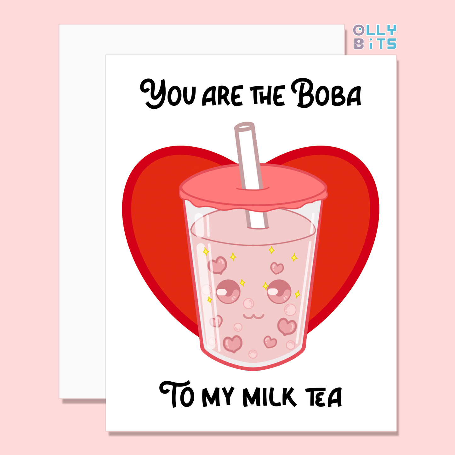 You Are The Boba To My Milk Tea Greeting Card