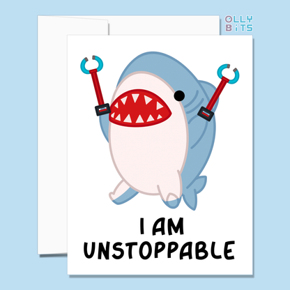 I AM UNSTOPPABLE Greeting Card