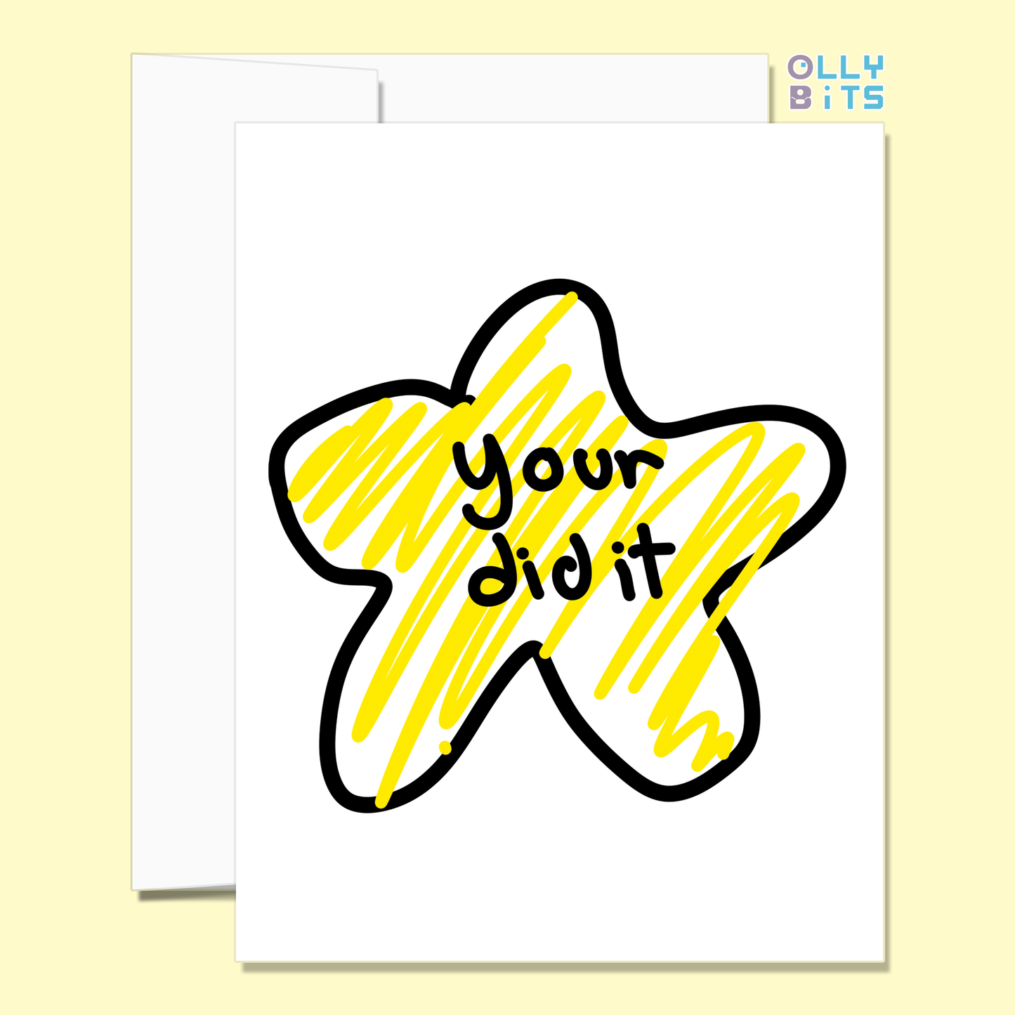 Your Did It Greeting Card